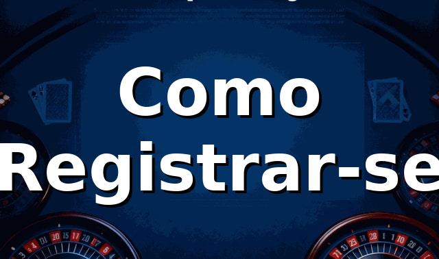 11br - Como Registrar-se na Plataforma